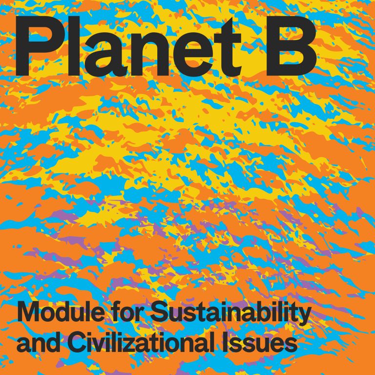 Planet B - New Module for Sustainability and Civilizational Issues