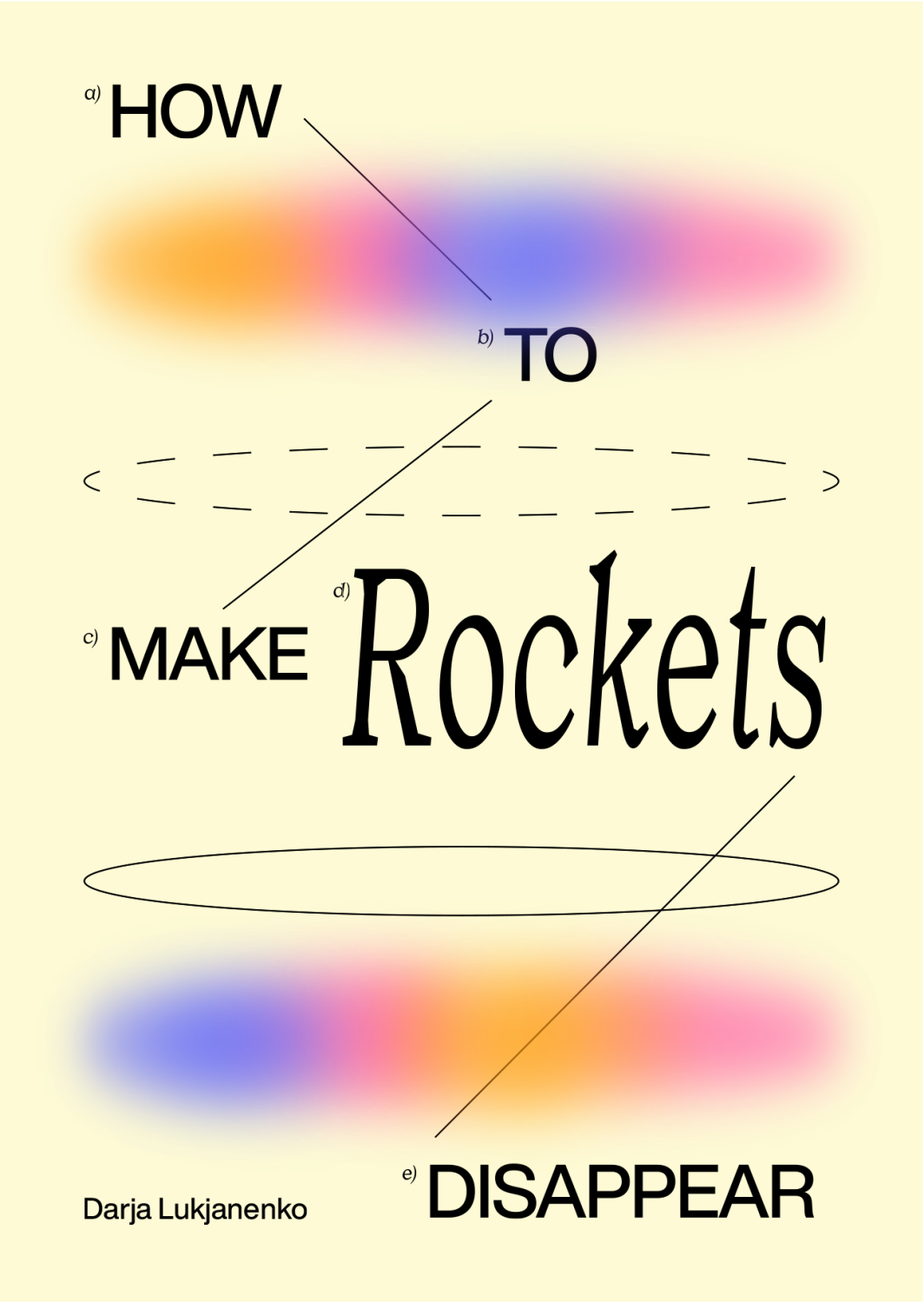 Darja Lukjanenko: How to make rockets disappear