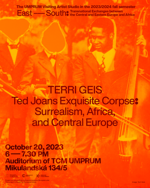 Terri Geis: Surrealism, Africa and Central Europe