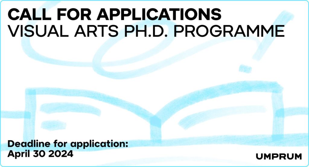 Call for Applications: Ph.D. Programme in Visual Arts