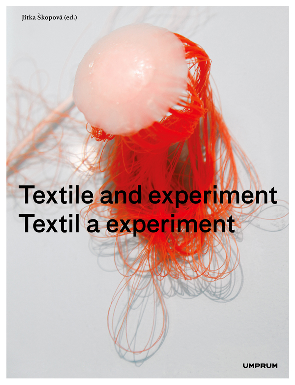Textil a experiment | Vysoká škola uměleckoprůmyslová v Praze