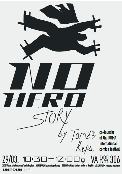 Přednáška - No Hero Story by Tomáš Řepa