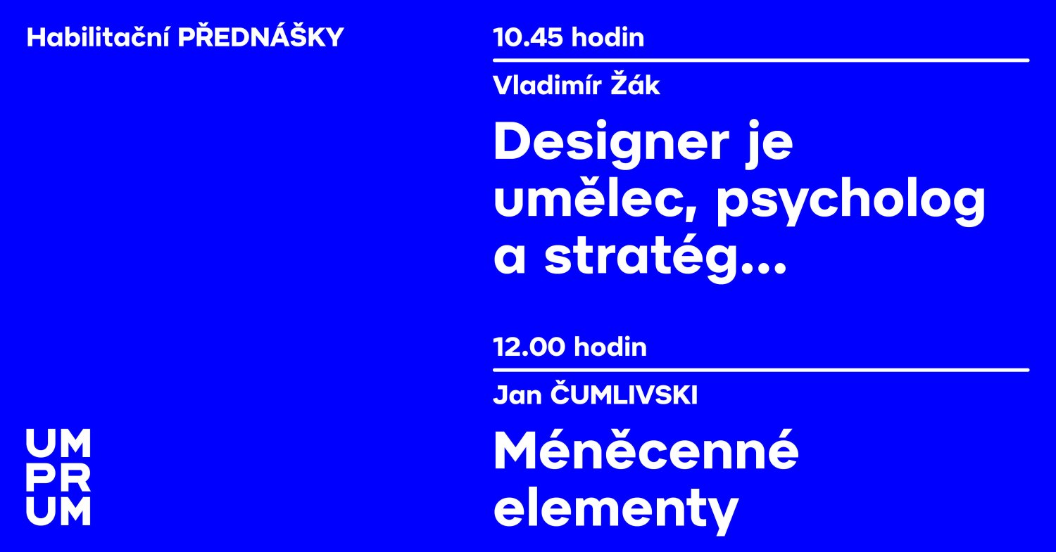 Habilitační přednášky Vladimíra Žáka a Jana Čumlivského