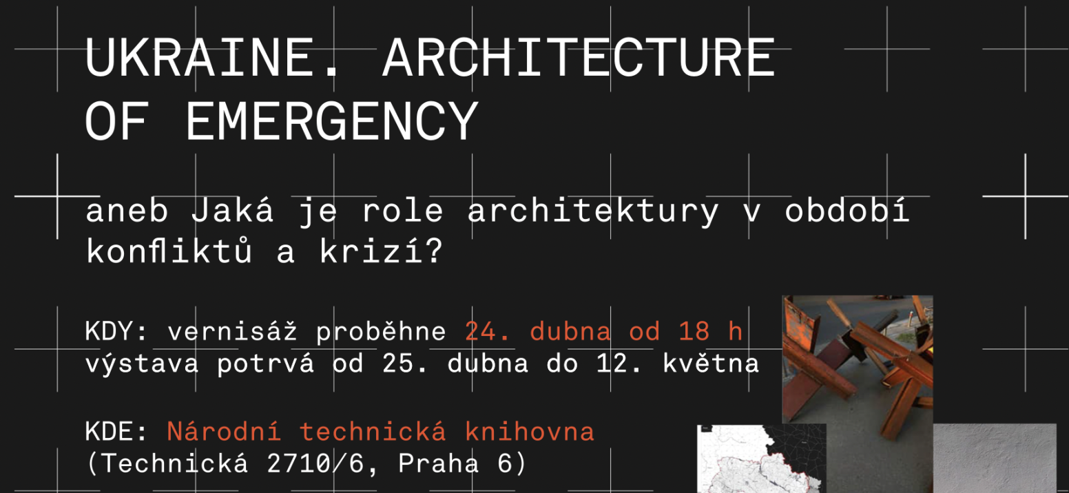Vernisáž výstavy UKRAINE. ARCHITECTURE OF EMERGENCY