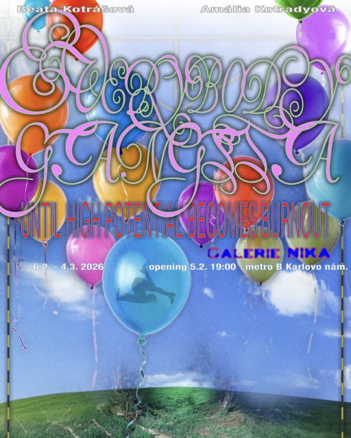 Amália Kotradyová & Beata Kotrášová | Everybody Gangsta Until High Potential Becomes Burnout