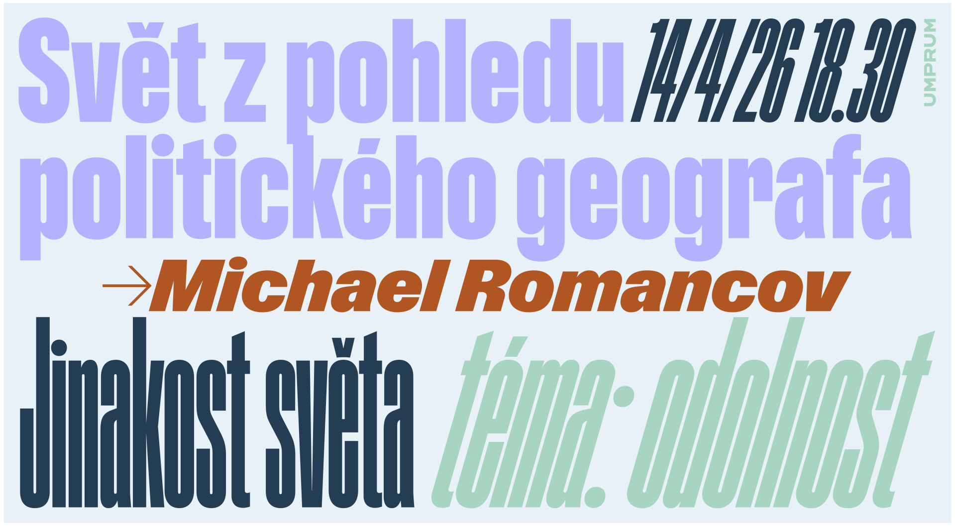 Jinakost světa – Michael Romancov – Svět z pohledu politického geografa