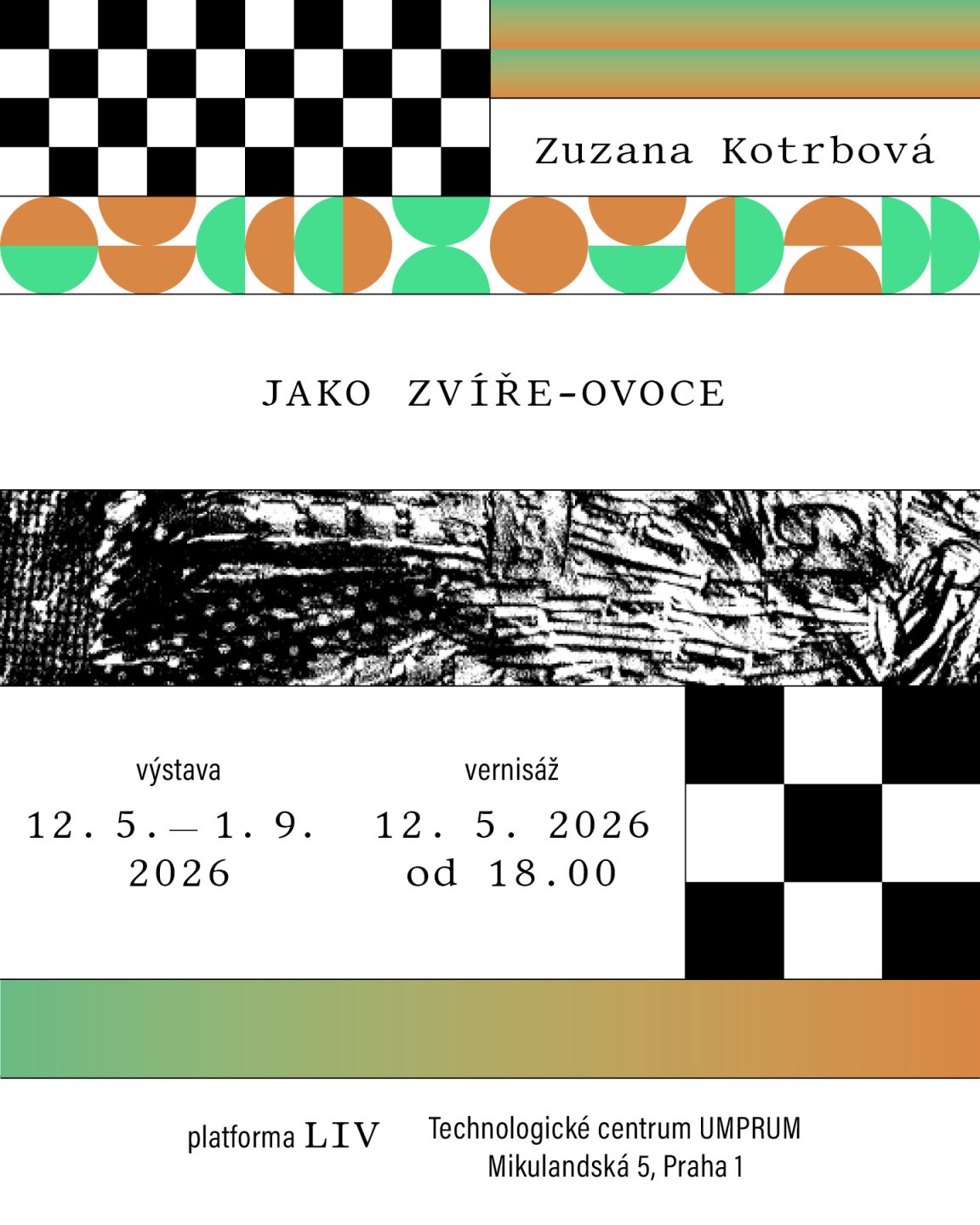 Zuzana Kotrbová v LIV: Jako zvíře-ovoce 
