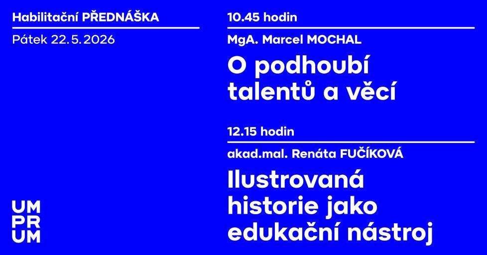 Habilitační přednášky - Marcel Mochal a Renáta Fučíková