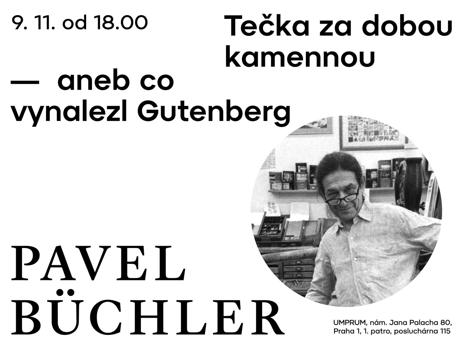 Pavel Büchler / Tečka za dobou kamennou - aneb co vynalezl Gutenberg