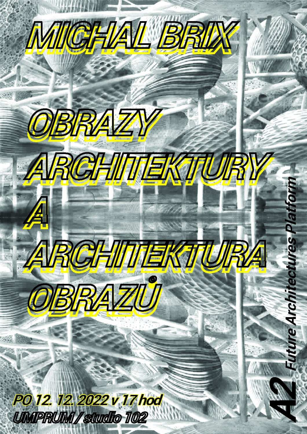Michal Brix: Obrazy architektury a architektura obrazů