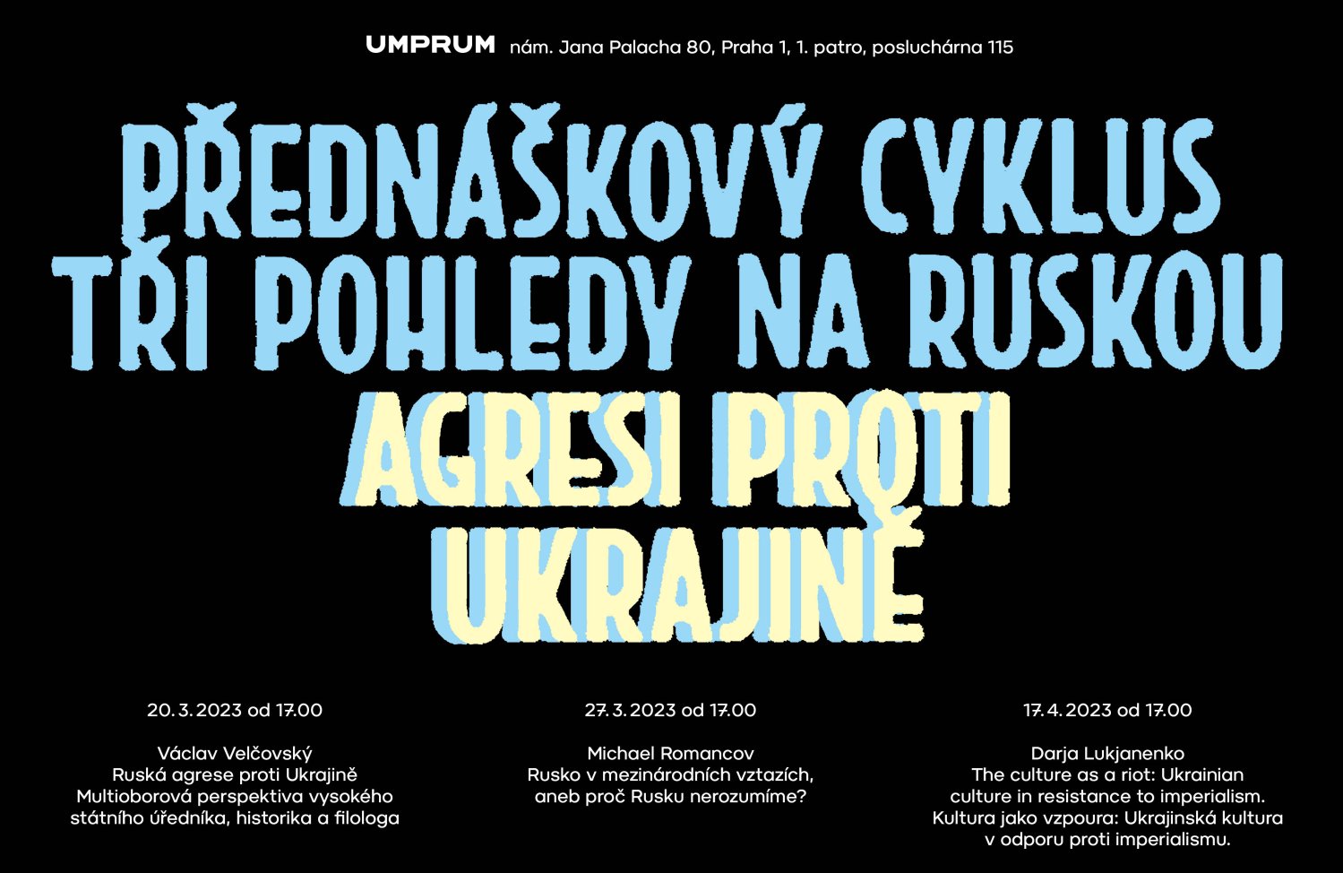 Přednáškový cyklus Tři pohledy na ruskou agresi proti Ukrajině