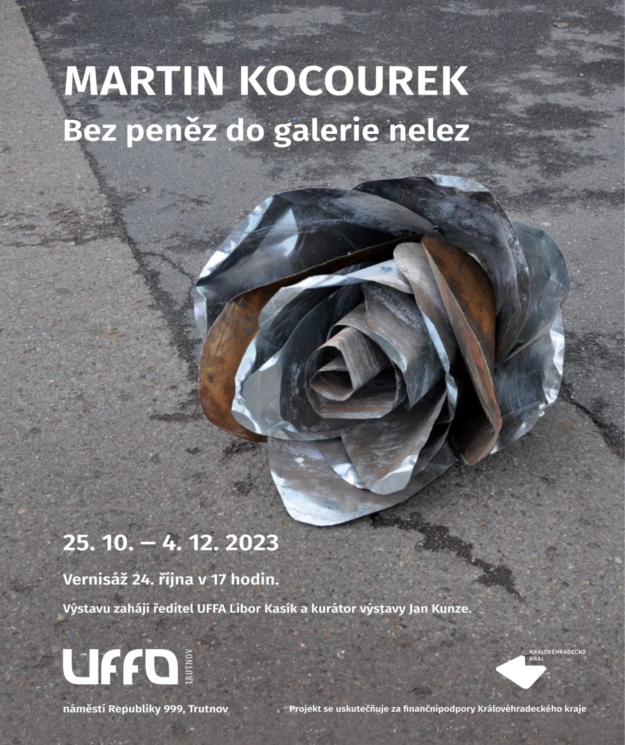 MARTIN KOCOUREK- BEZ PENĚZ DO GALERIE NELEZ