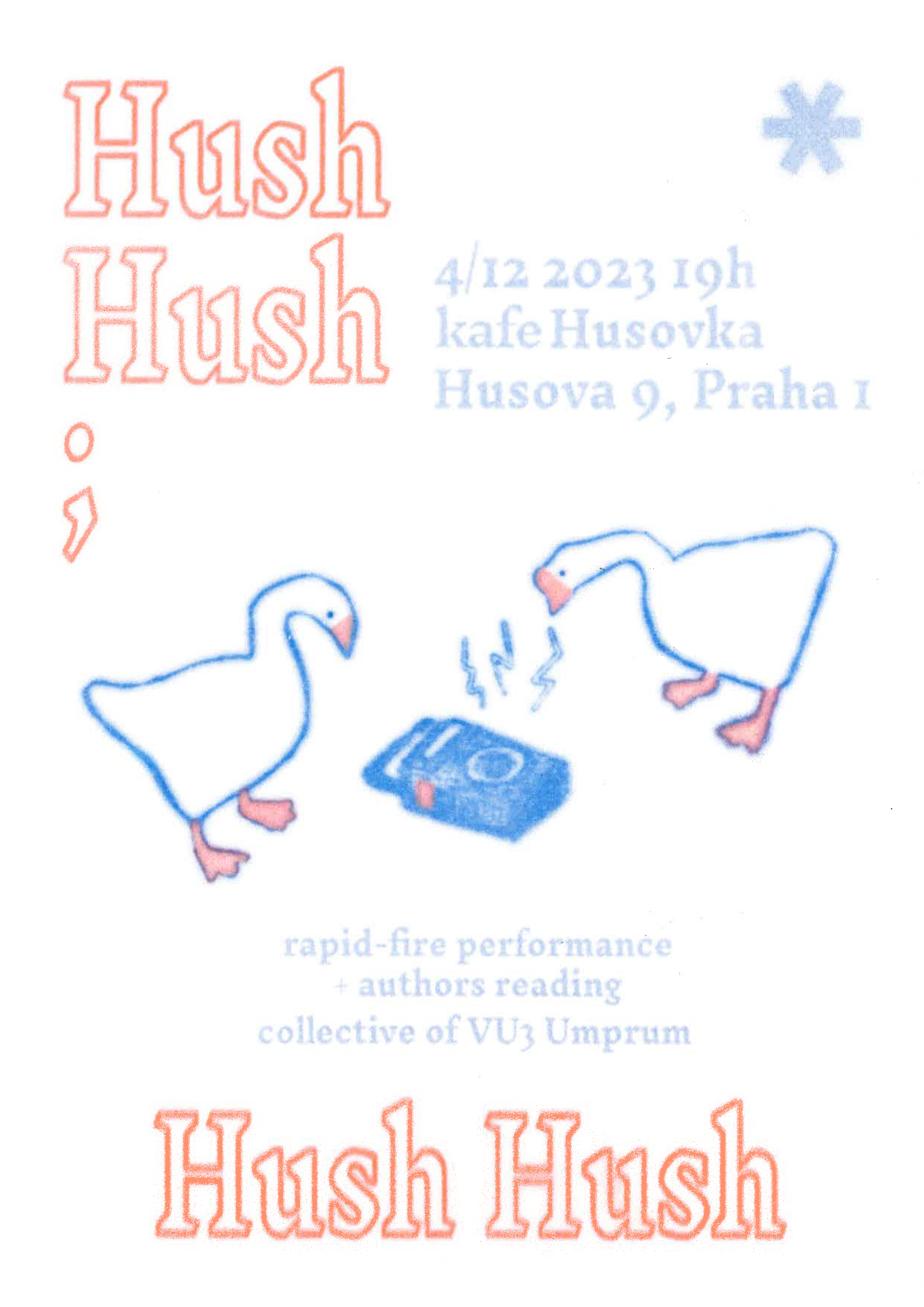 Ateliér volného umění III – Hush Hush