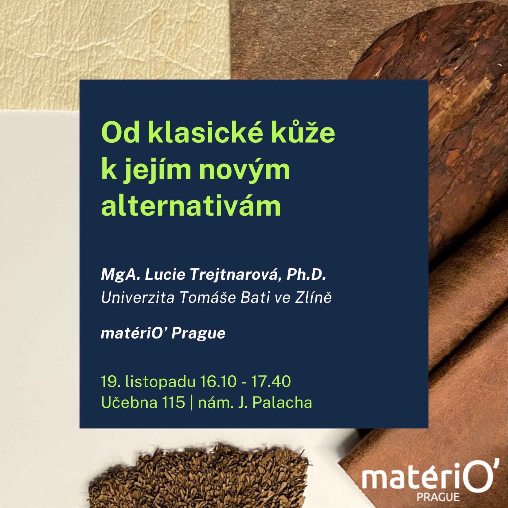 Od klasické kůže k jejím novým alternativám // Lucie Trejtnarová & matériO’