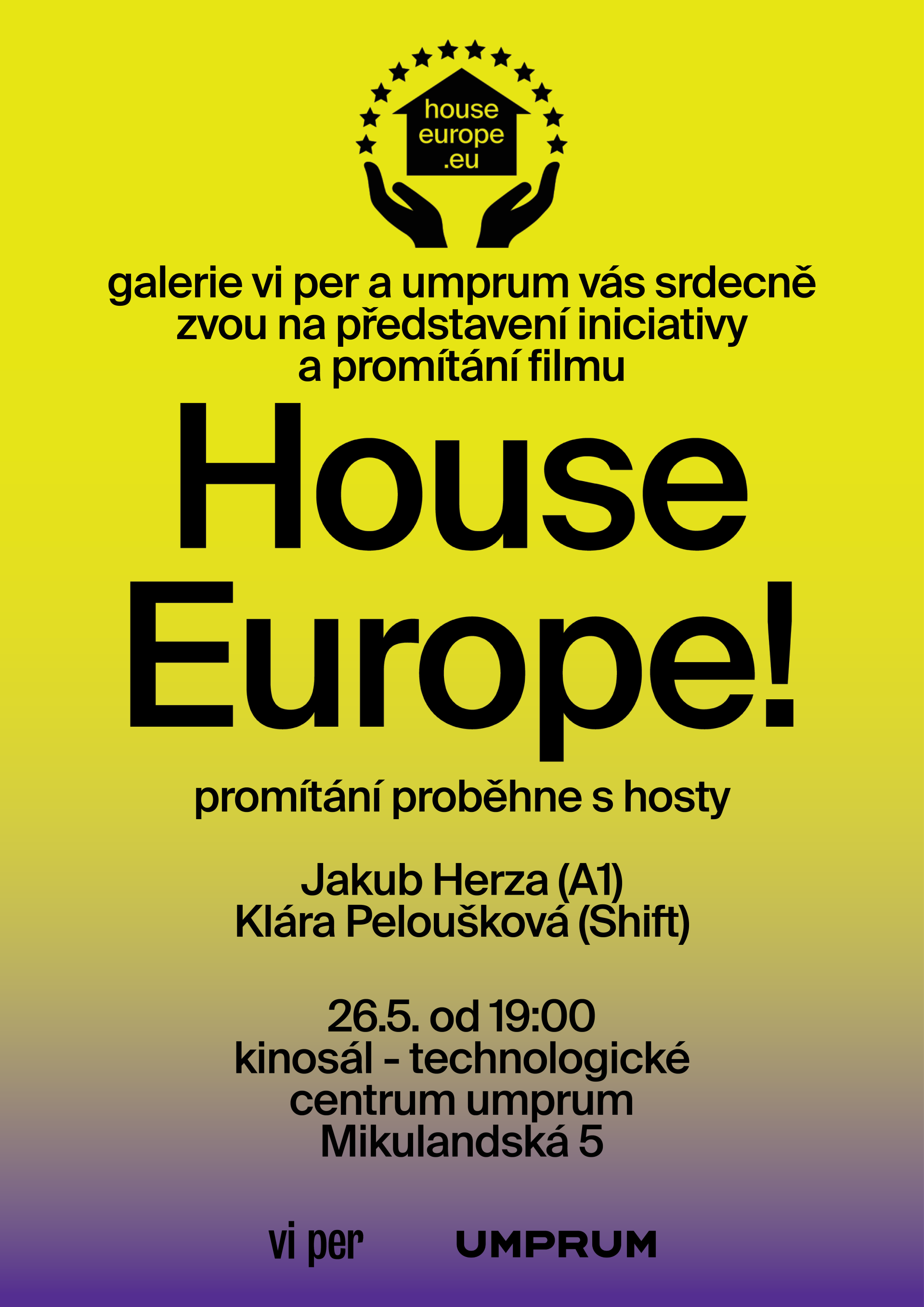 Představení iniciativy a promítání filmu House Europe!
