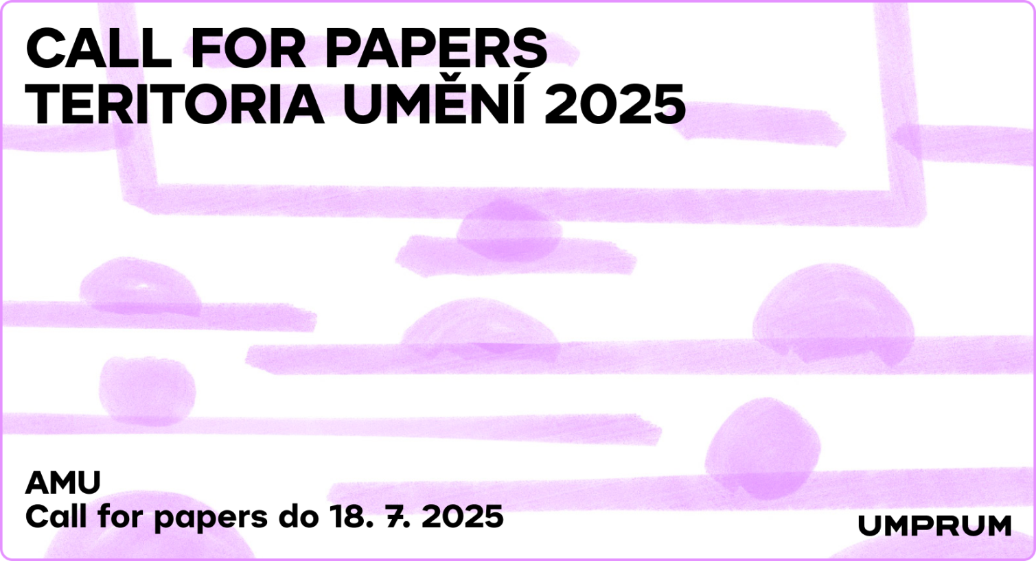 Teritoria umění 2025: Call for Papers
