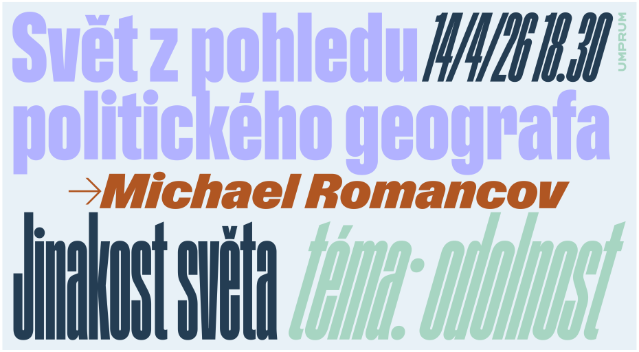 Jinakost světa – Michael Romancov – Svět z pohledu politického geografa