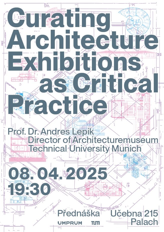 Andres Lepik: Curating Architecture Exhibitions as Critical Practice