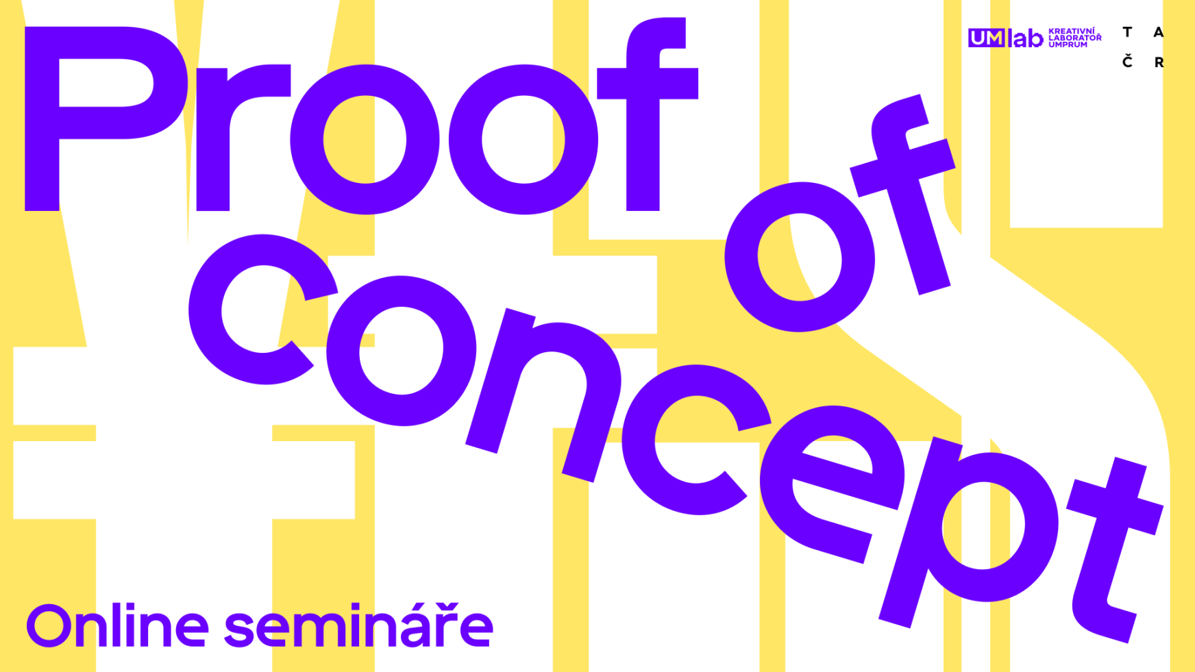 Online semináře: nachytřete se před přípravou vašeho projektu do výzvy Proof of concept