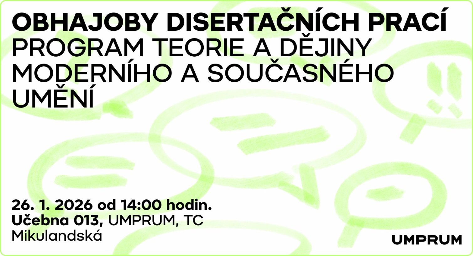 Pozvánka na obhajoby disertačních prací:
26. leden 2026