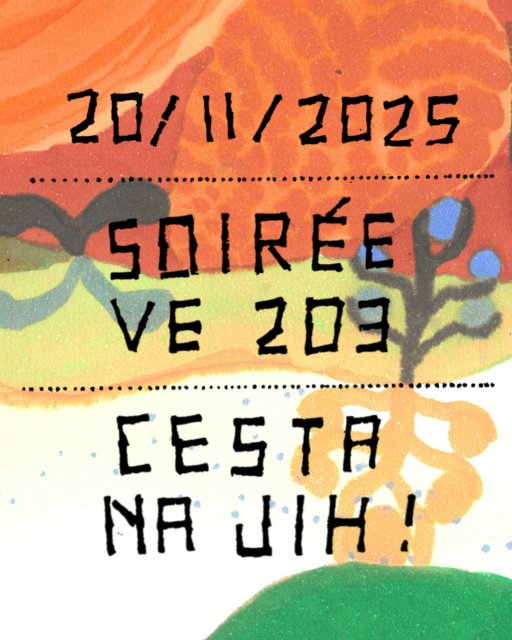 CESTA NA JIH: POSLEDNÍ SOIRÉE VE 203